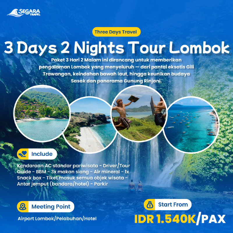 3 Days 2 Nights Tour Lombok | Segara Travel Lombok - Travel Agency Lombok - Segara Travel